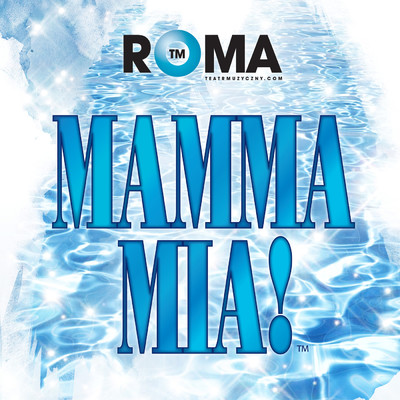 アルバム/Mamma Mia！ (Original Musical Soundtrack)/Teatr Muzyczny ROMA