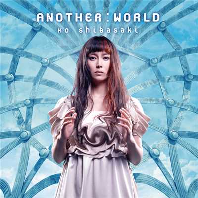 アルバム/ANOTHER:WORLD/柴咲コウ