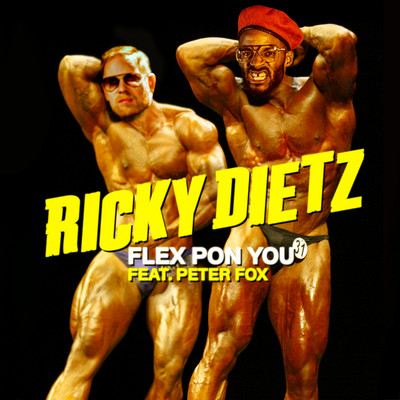 Flex Pon You (feat. Peter Fox)/Ricky Dietz