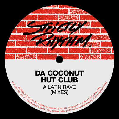 A Latin Rave (Rave 2 Da Rhythm Mix)/Da Coconut Hut Club