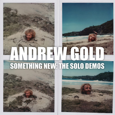 What You Do is What You See (Solo Demo)/Andrew Gold