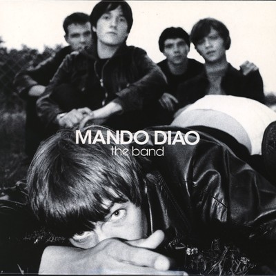 アルバム/The Band/Mando Diao