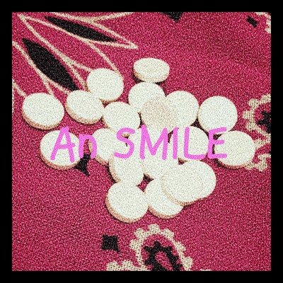 Xan Overdose/An SMILE