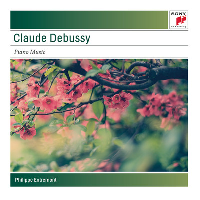 アルバム/Debussy: Piano Music/Philippe Entremont