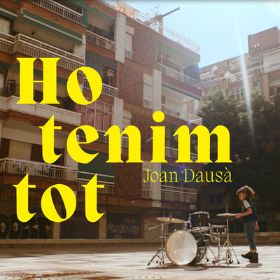 Ho Tenim Tot/Joan Dausa