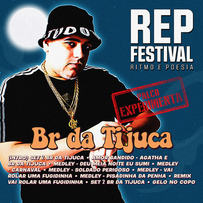 BR da Tijuca (Ao Vivo No REP Festival) (Explicit)/REP Festival