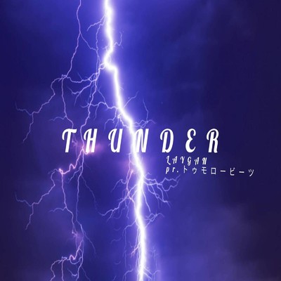 シングル/Thunder/LAYGAN