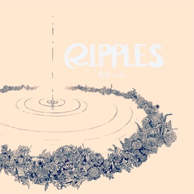 シングル/RIPPLES/Bell's Labo