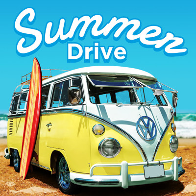 SUMMER DRIVE -夏のドライブで聴きたいオシャレな洋楽-/Various Artists
