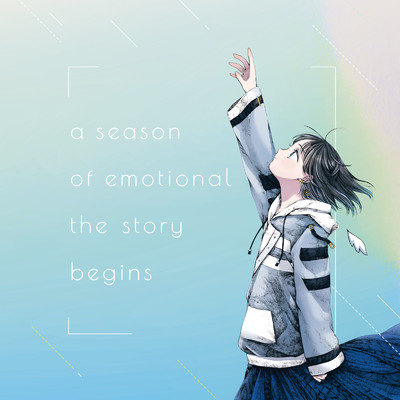 a season of emotional the story begins/Watch Your Step