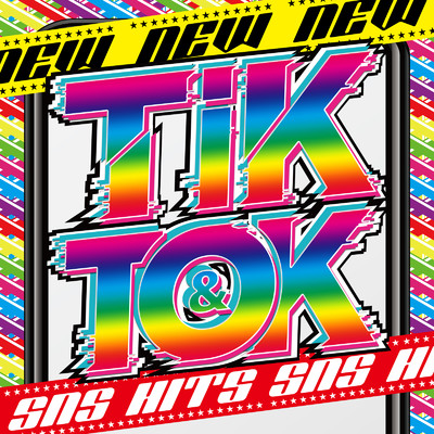 TIK & TOK NEW SNS HITS - 洋楽 SNS ダンス おすすめ ヒットチャート ランキング -/MUSIC LAB JPN