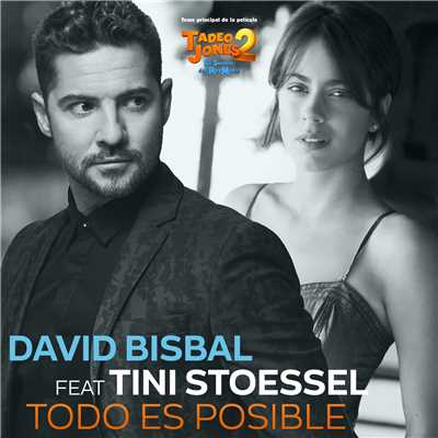 Todo Es Posible (featuring Tini Stoessel／Tema Principal De La Pelicula ”Tadeo Jones 2 El Secreto Del Rey Midas”)/ダビッド・ビスバル