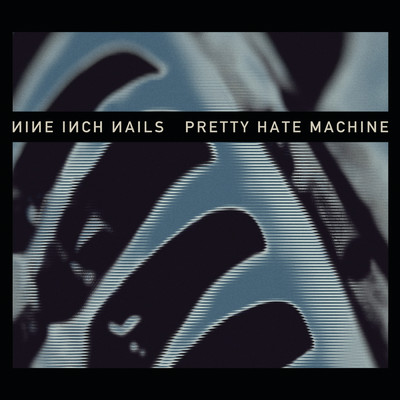 アルバム/Pretty Hate Machine (Explicit) (Remastered)/ナイン・インチ・ネイルズ