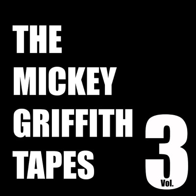 アルバム/The Mickey Griffith Tapes Vol. 3/Cold Bites