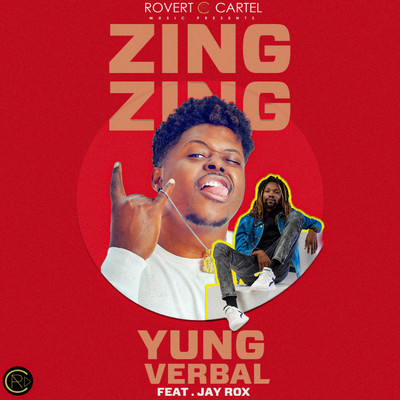 Zing Zing (feat. Jay Rox)/Yung Verbal