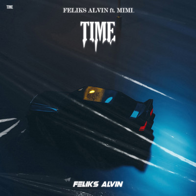 Time/Feliks Alvin