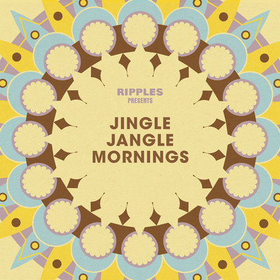 アルバム/Ripples Presents: Jingle Jangle Mornings/Various Artists