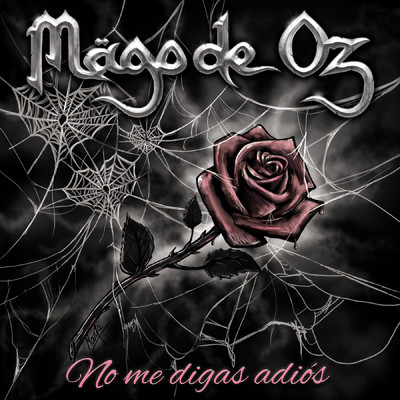 シングル/No me digas adios/Mago De Oz