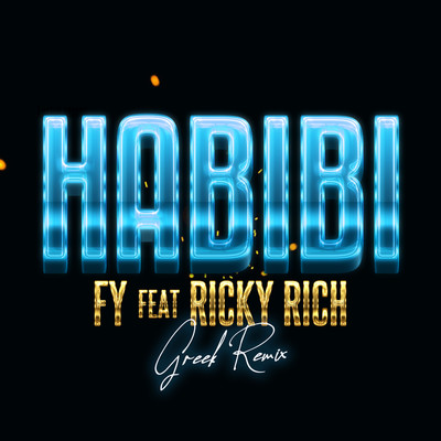 シングル/Habibi (feat. Ricky Rich) [Greek Remix]/Fy
