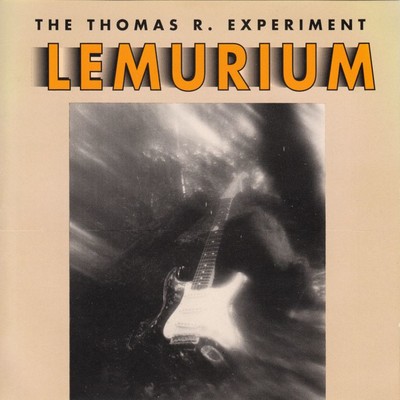アルバム/Lemurium/The Thomas R. Experiment
