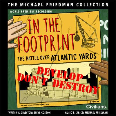 アルバム/In the Footprint (The Michael Friedman Collection) [World Premiere Recording]/Michael Friedman, The Civilians
