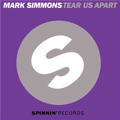 Tear Us Apart (Remixes)/Mark Simmons