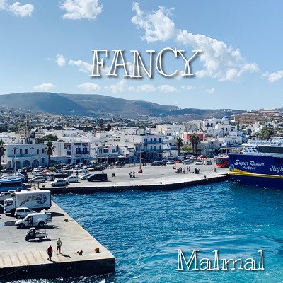 FANCY/Malmal