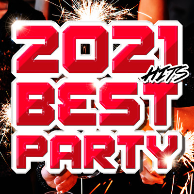 2021 BEST PARTY HITS/PLUSMUSIC