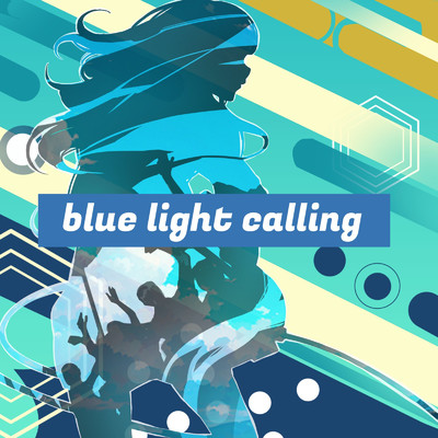 blue light calling/馬場美夕