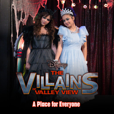 A Place for Everyone (From ”The Villains of Valley View: Season 2”)/The Villains of Valley View - Cast