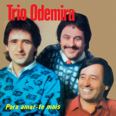 アルバム/Para Amar-te Mais/Trio Odemira