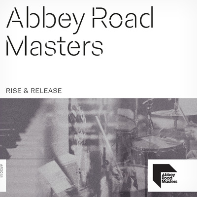 Abbey Road Masters: Rise & Release/Paul Saunderson／Richard Canavan／Mountain Range／Nicholas Leigh