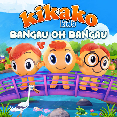 シングル/Bangau Oh Bangau/Kikako Kids