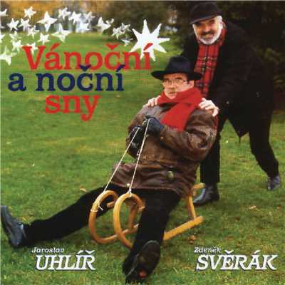 アルバム/Vanocni a nocni sny (Explicit)/Jaroslav Uhlir／Zdenek Sverak