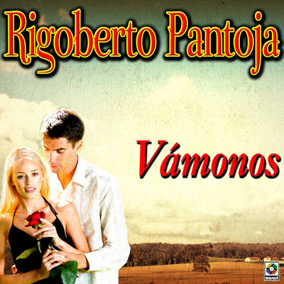 Vamonos/Rigoberto Pantoja