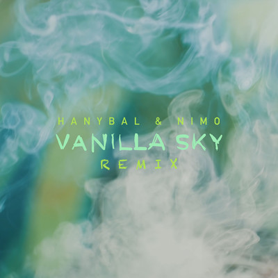 Vanilla Sky (featuring Nimo／Remix)/Hanybal