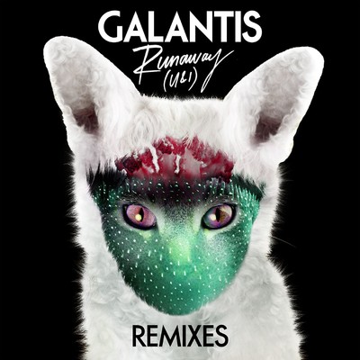 シングル/Runaway (U & I) [East & Young Remix]/Galantis