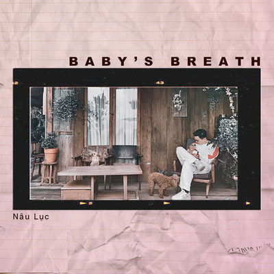 Baby's Breath/Nau Luc