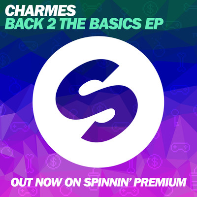 Back 2 The Basics (Extended Mix)/Charmes
