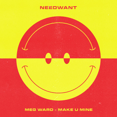 シングル/Make U Mine/Meg Ward