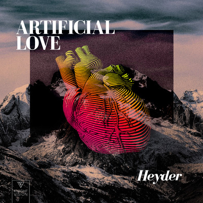 Artificial Love/Heyder