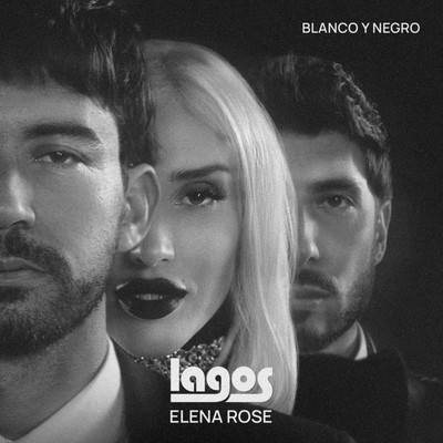 シングル/Blanco Y Negro/LAGOS, ELENA ROSE