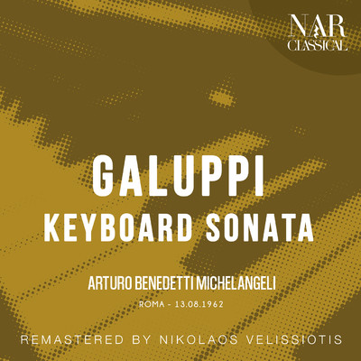 アルバム/GALUPPI: KEYBOARD SONATA/Arturo Benedetti Michelangeli