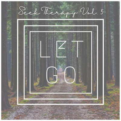 アルバム/Seek Therapy Vol. 5: Let Go/Project Kidz