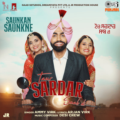 Taur Sardar Saab Di (From ”Saunkan Saunkne”)/Desi Crew