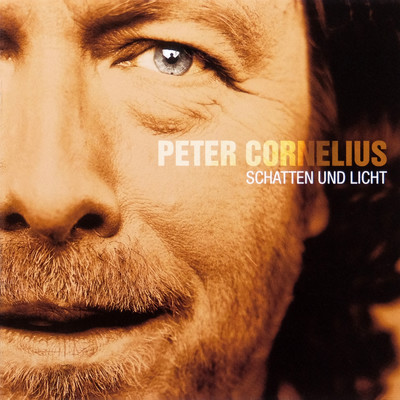 アルバム/Schatten und Licht/Peter Cornelius