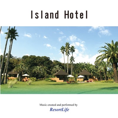 Island Hotel/ResortLife