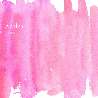 Azalea/TEAR