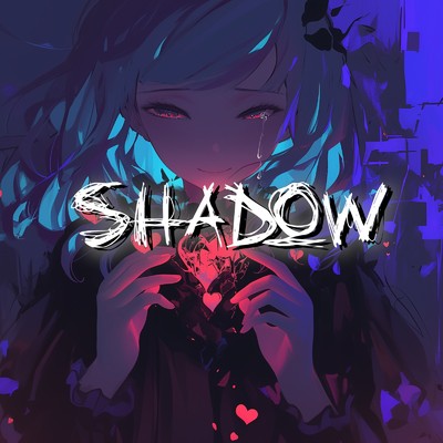 シングル/Shadow/LuXuRiA