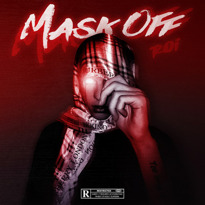 Mask Off (Explicit)/Roi 6／12